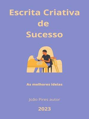 cover image of ESCRITA CRIATIVA DE SUCESSO